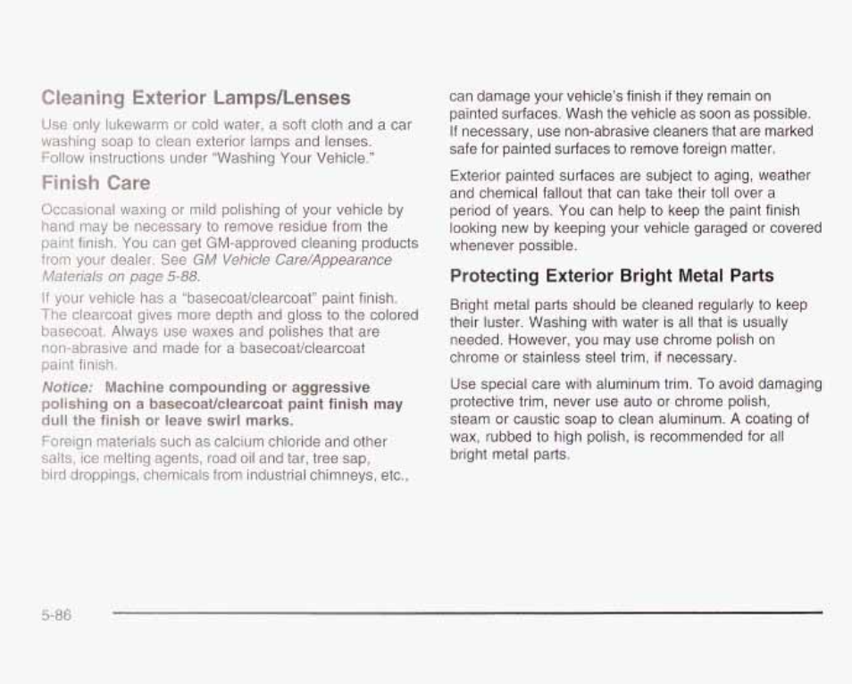 Cleanirig exterior lamps/lenses, Finish care, Protecting exterior bright metai parts | GMC 2003 Envoy User Manual | Page 381 / 458