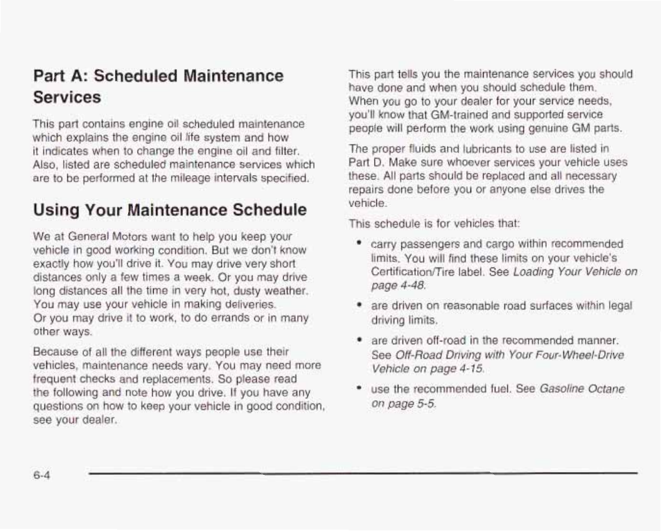 Part a: scheduled maintenance services, Using your maintenance schedule, Using your maintangnga schedule -4 | GMC 2003 Envoy User Manual | Page 405 / 458