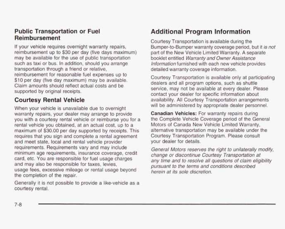 Additionai program information, Public transportation or fuol re i rti bu raoment, Courtesy rental vehicle | GMC 2003 Envoy User Manual | Page 431 / 458