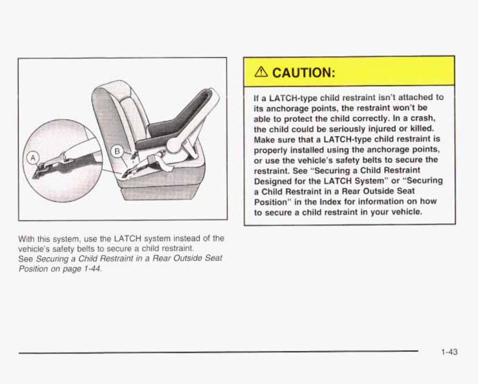A caution | GMC 2003 Envoy User Manual | Page 50 / 458