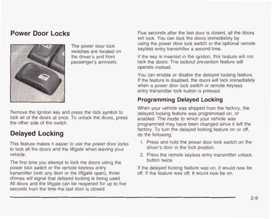 Delayed locking, Power door locks, Programming delayed locking | GMC 2003 Envoy User Manual | Page 78 / 458