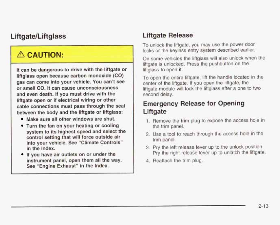 Д caution, Emergency release for opening liftgate, Liftgate/liftglass | Liftgate release | GMC 2003 Envoy User Manual | Page 82 / 458