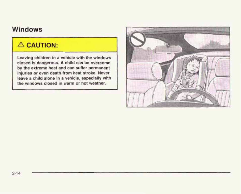 Windows, A caution, Windows a caution | GMC 2003 Envoy User Manual | Page 83 / 458