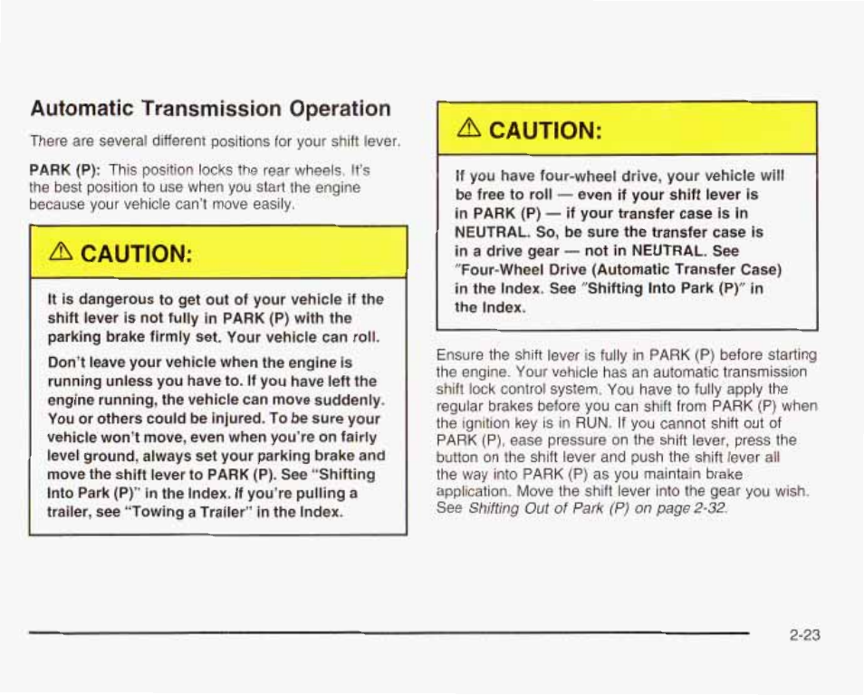 Automatic transmissron operation, A caution, Caution | GMC 2003 Envoy User Manual | Page 92 / 458