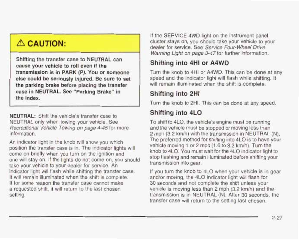 Shifting into 4hi or a4wd, Shifting into 2ht, Shifting into 4lo | GMC 2003 Envoy User Manual | Page 96 / 458