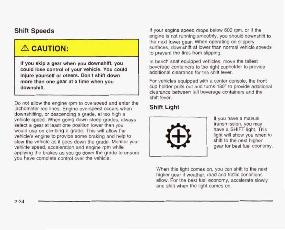 Shift speeds, A caution | GMC 2003 Sierra User Manual | Page 121 / 556