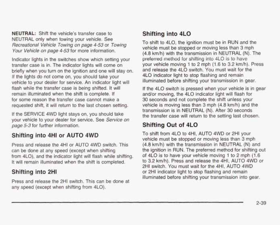 Shifting into 4hj or auto 4wd, Shifting into 2hi, Shifting out of 4lo | GMC 2003 Sierra User Manual | Page 126 / 556