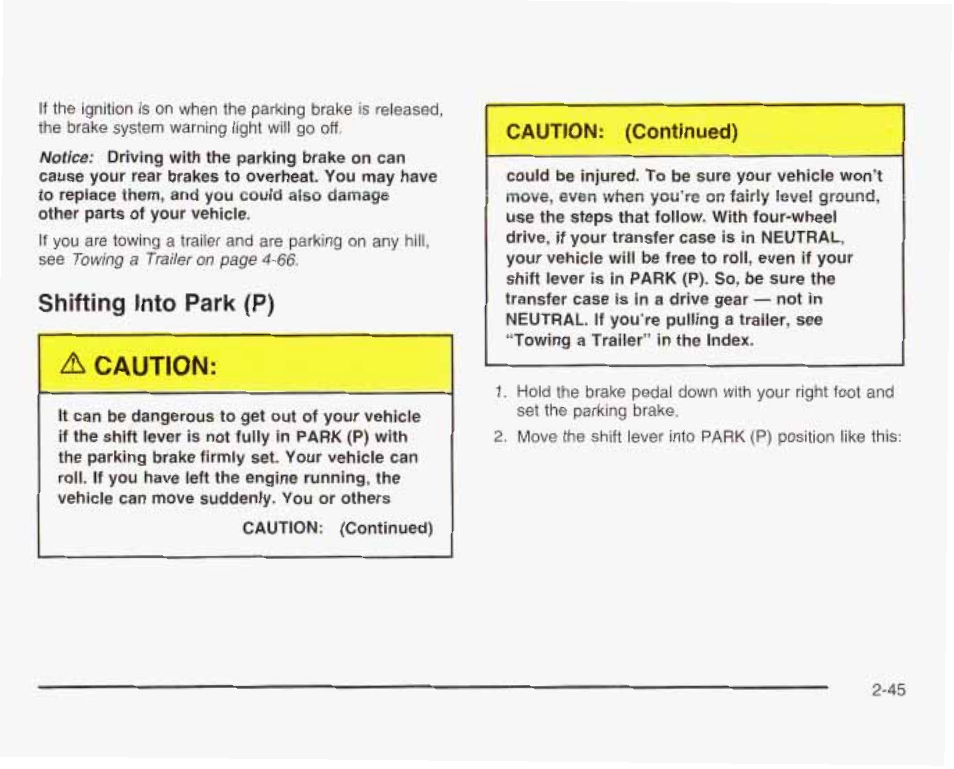 Shifting into park (p), Д caution, Shifting into park (p) д caution | GMC 2003 Sierra User Manual | Page 132 / 556