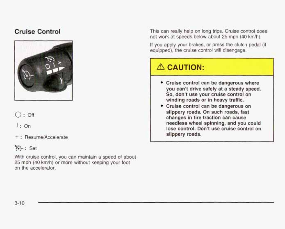 Cruise control, Caution | GMC 2003 Sierra User Manual | Page 165 / 556