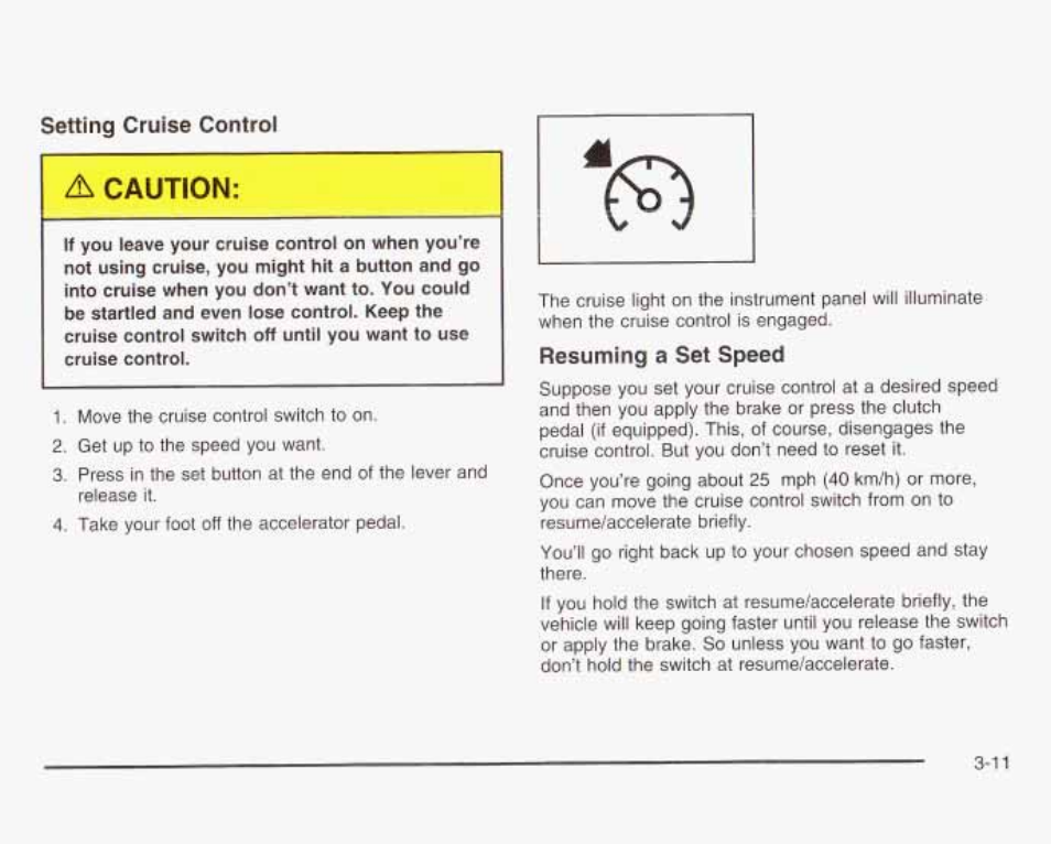 Caution | GMC 2003 Sierra User Manual | Page 166 / 556