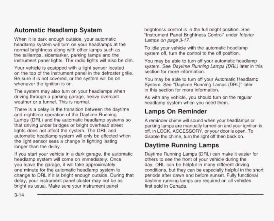 Automatic heacîlamp system, Lamps on reminder, Daytime running lamps | GMC 2003 Sierra User Manual | Page 169 / 556