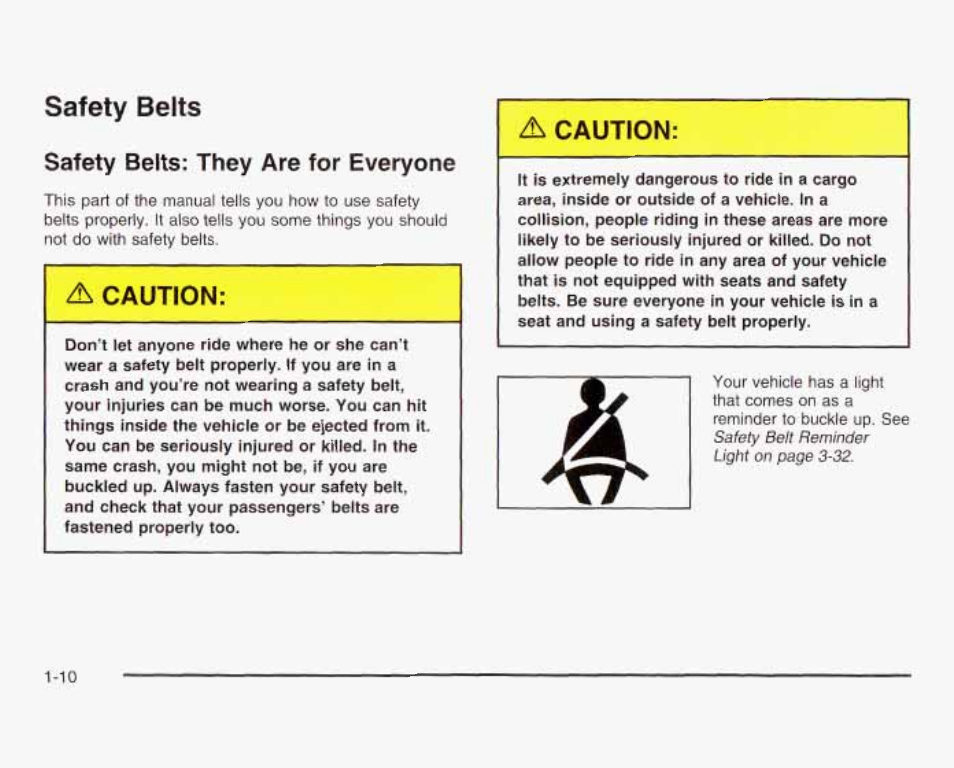 Safety belts, Safety belts: they are for everyone | GMC 2003 Sierra User Manual | Page 17 / 556