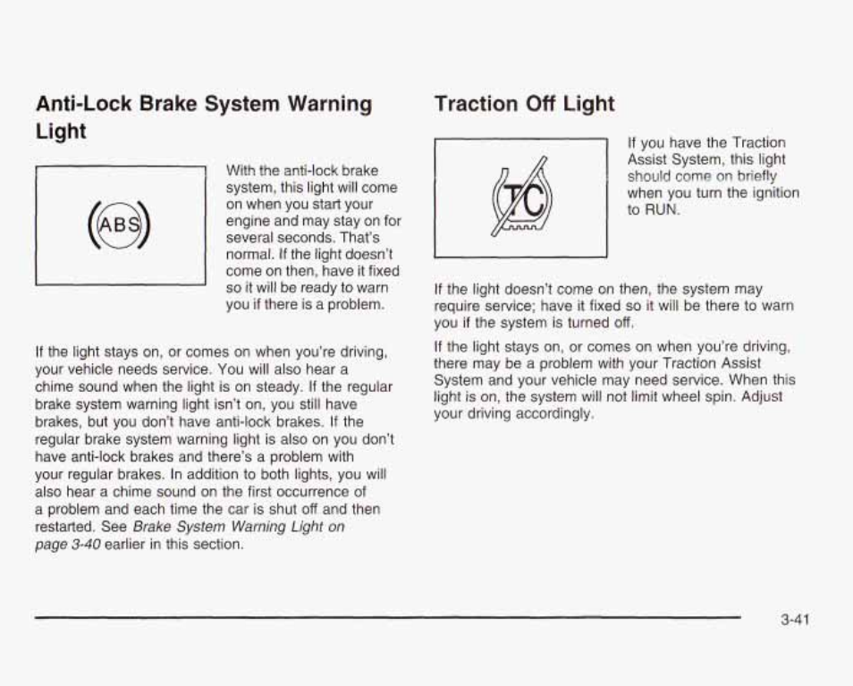 Anti-lock brake system warning light, Traction off light, Traction off lighi -41 | GMC 2003 Sierra User Manual | Page 196 / 556