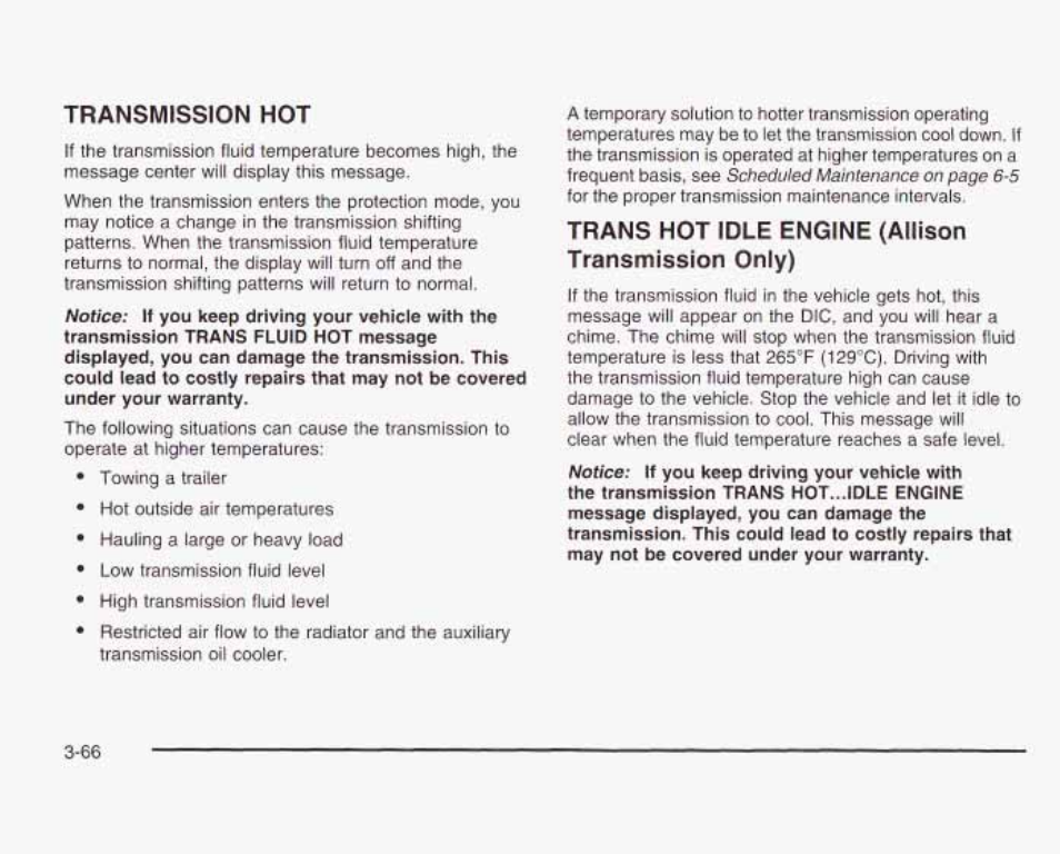 Transmission hot, Trans hot idle engine (auison transmission only) | GMC 2003 Sierra User Manual | Page 221 / 556