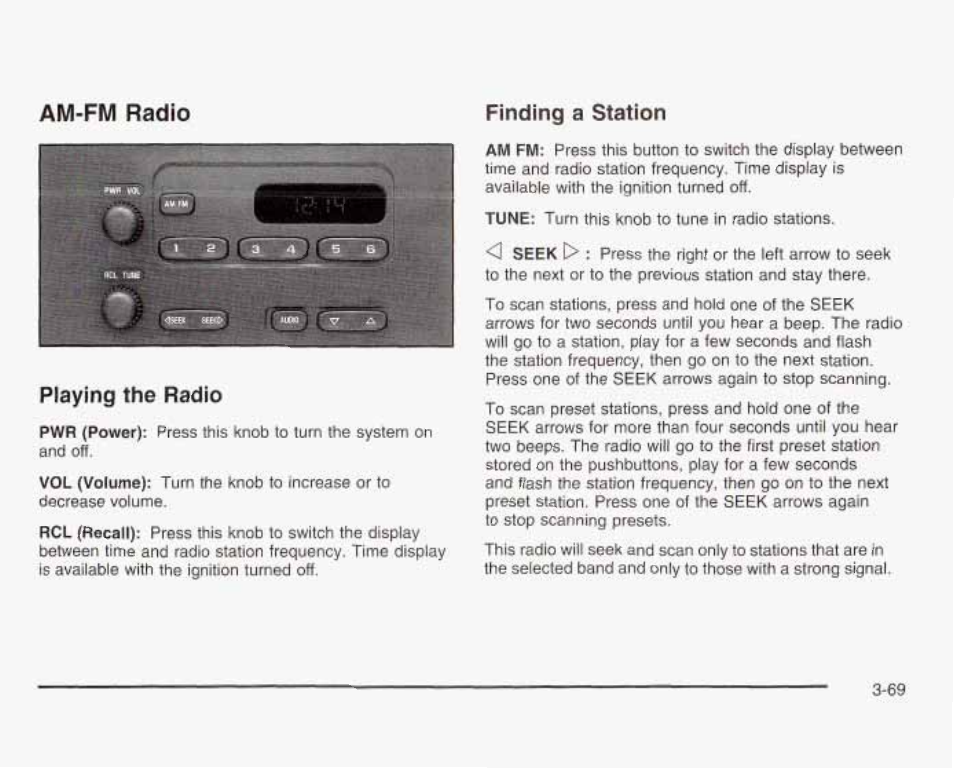 Am-fm radio, Playing the radio | GMC 2003 Sierra User Manual | Page 224 / 556