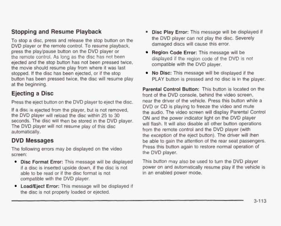 Stopping and resume playback, Ejecting a disc, Dvd messages | GMC 2003 Sierra User Manual | Page 268 / 556