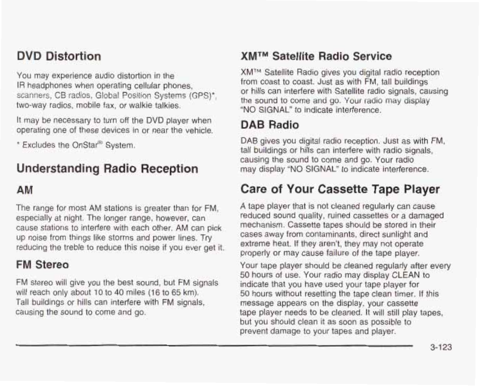 Dvd distortion, Understanding radio reception am, Fm stereo | Xm^“ satellite radio service, Dab radio, Care of your cassette tape player, Understanding radio reception | GMC 2003 Sierra User Manual | Page 278 / 556