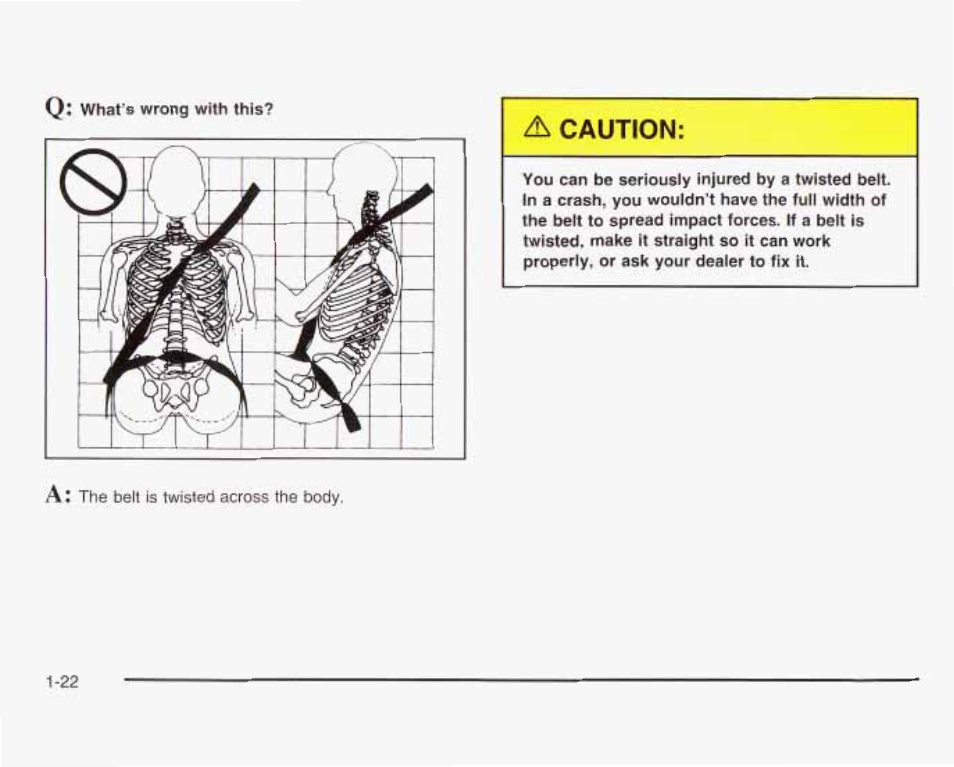 A caution, Caution | GMC 2003 Sierra User Manual | Page 29 / 556