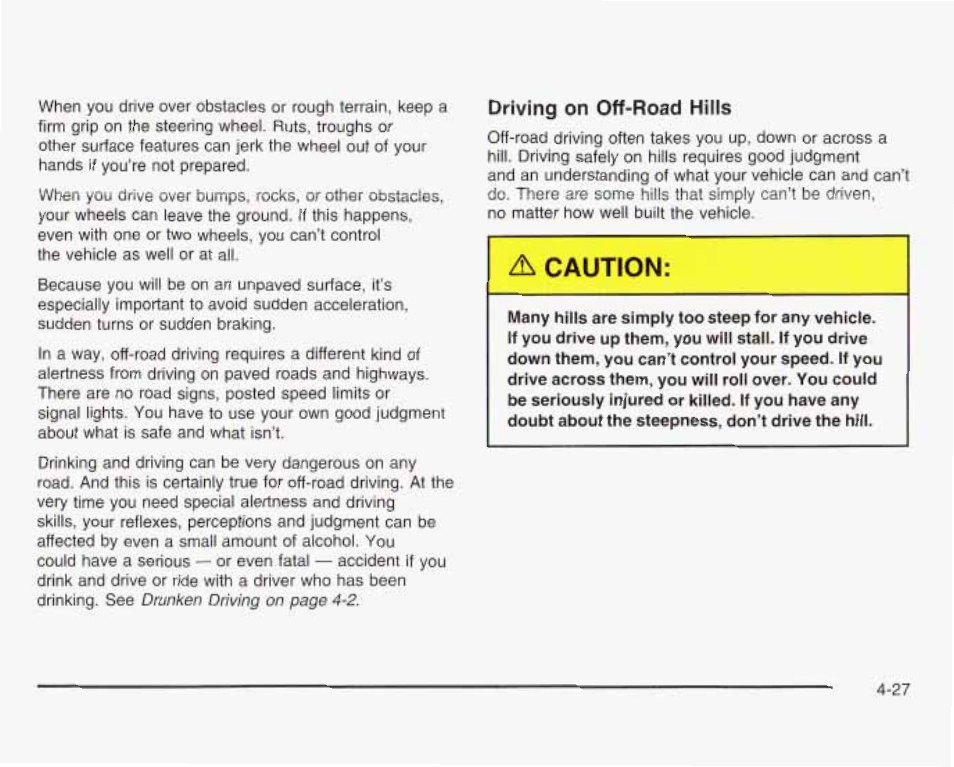 Driving on off-road hills | GMC 2003 Sierra User Manual | Page 308 / 556