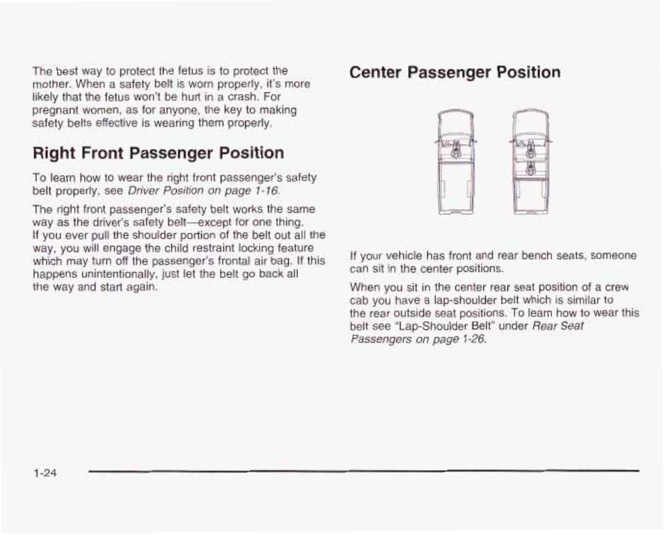 Right front passenger position, Center passenger position | GMC 2003 Sierra User Manual | Page 31 / 556