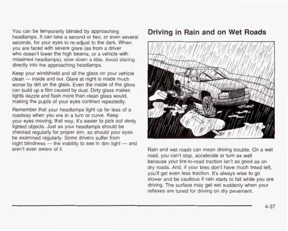 Driving in rain and on wet roads | GMC 2003 Sierra User Manual | Page 318 / 556