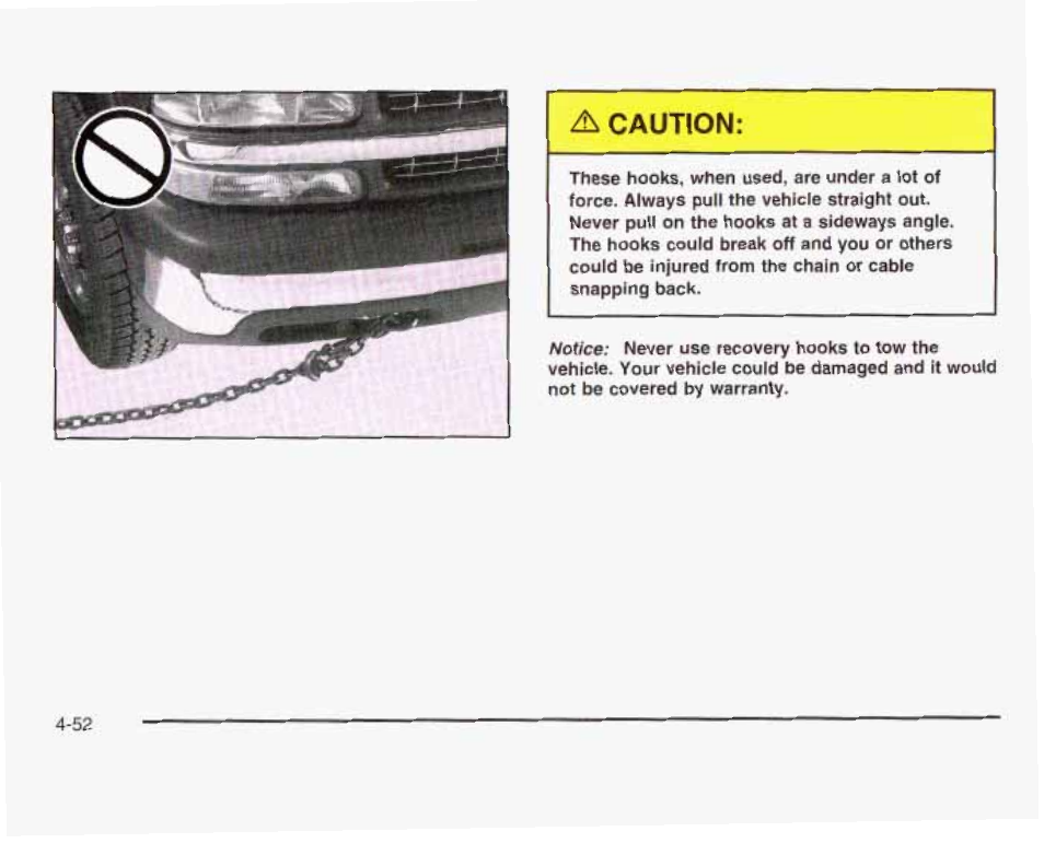 A caution | GMC 2003 Sierra User Manual | Page 333 / 556