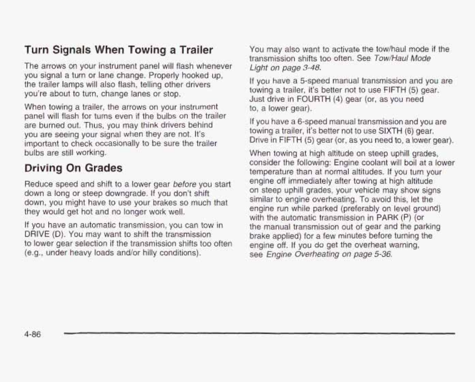 Turn signals when towing a trailer, Lliink, Driving on grades | GMC 2003 Sierra User Manual | Page 367 / 556