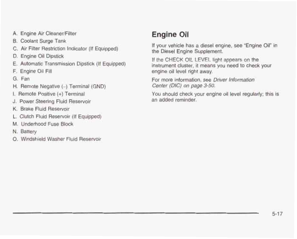 Engine oil | GMC 2003 Sierra User Manual | Page 392 / 556