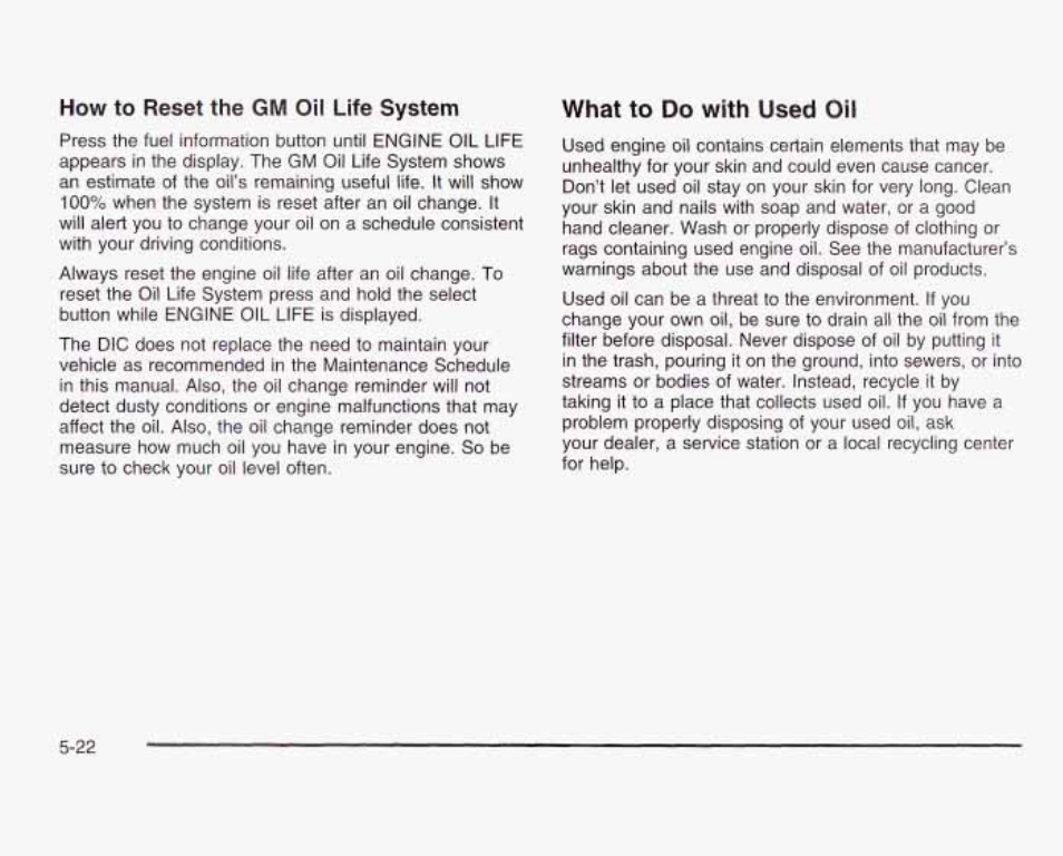 What to do with used oii, How to reset the gm oil life system | GMC 2003 Sierra User Manual | Page 397 / 556