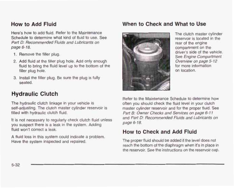 Hydraulic clutch, Hydraulic clulch -32, How to add fluid when to check and what to use | GMC 2003 Sierra User Manual | Page 407 / 556