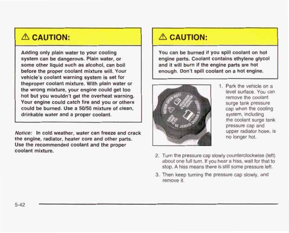 A caution | GMC 2003 Sierra User Manual | Page 417 / 556