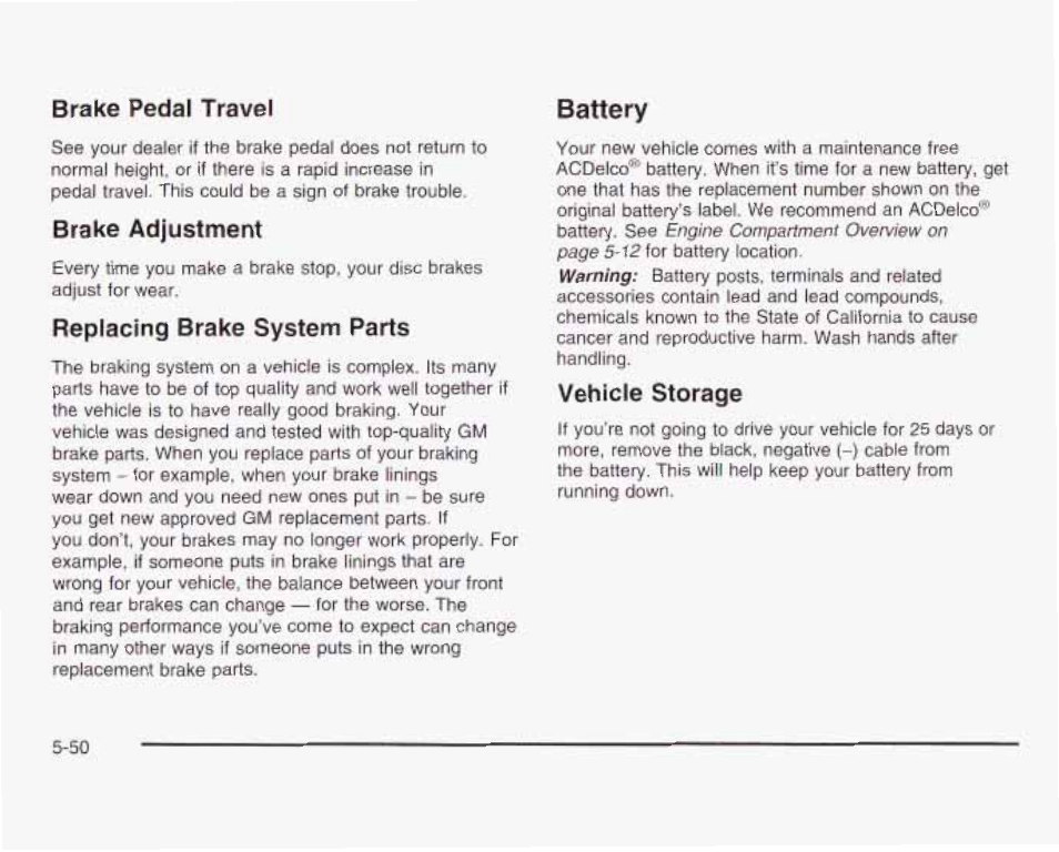 Brake pedal travel, Brake adjustment, Replacing brake system parts | Battery, Vehicle storage | GMC 2003 Sierra User Manual | Page 425 / 556