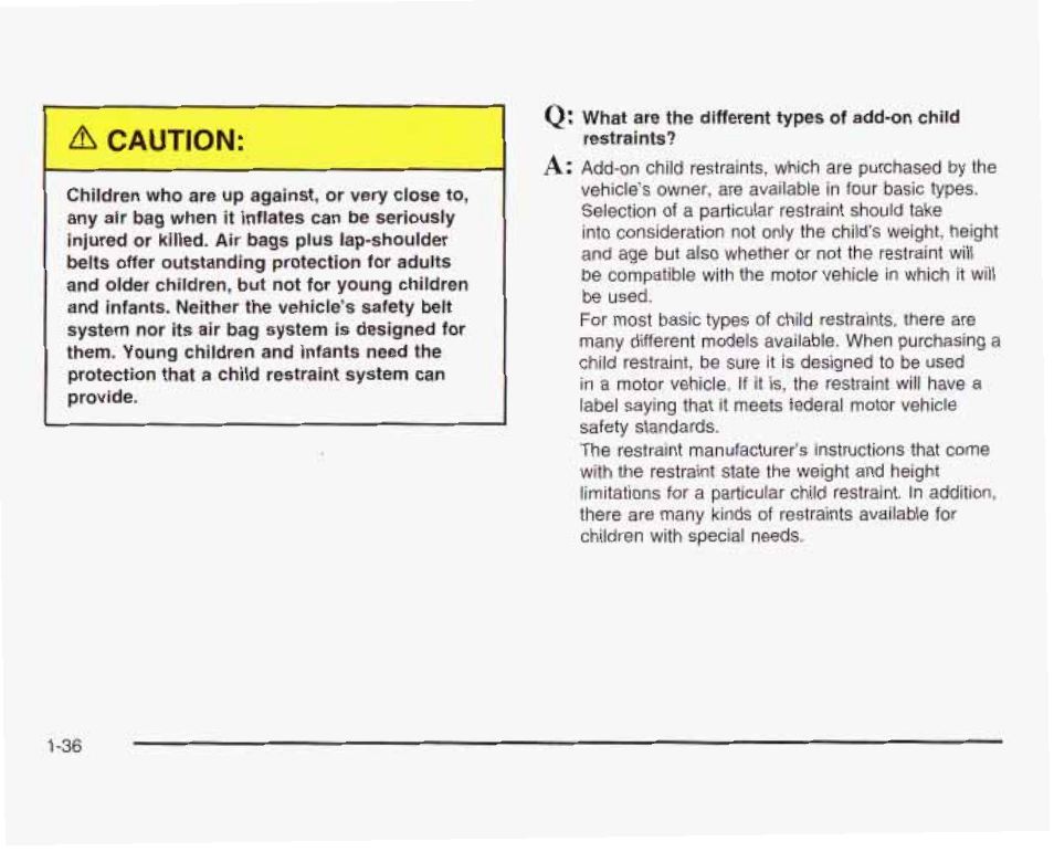 Д caution | GMC 2003 Sierra User Manual | Page 43 / 556