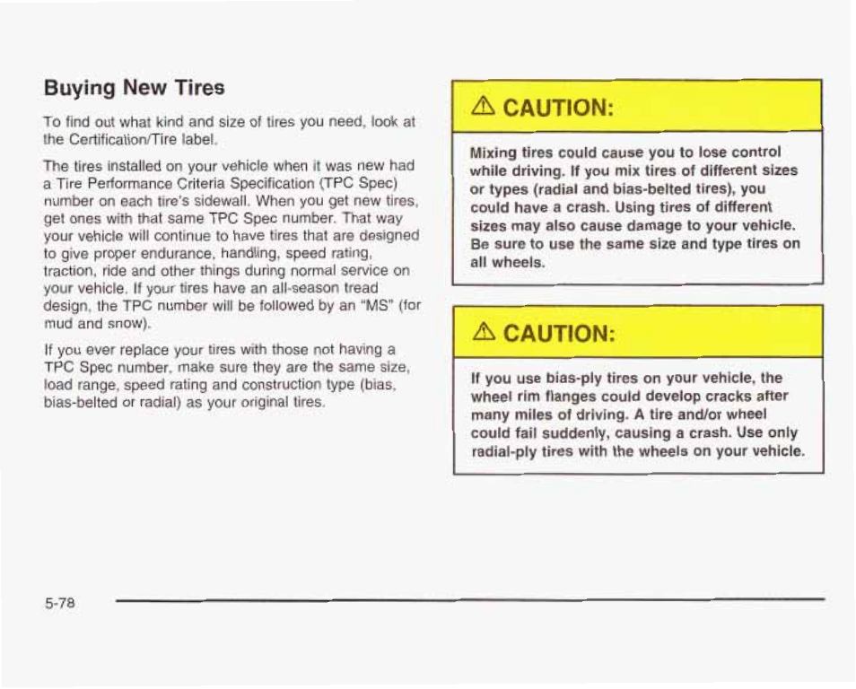 Buying new tires, A caution | GMC 2003 Sierra User Manual | Page 453 / 556