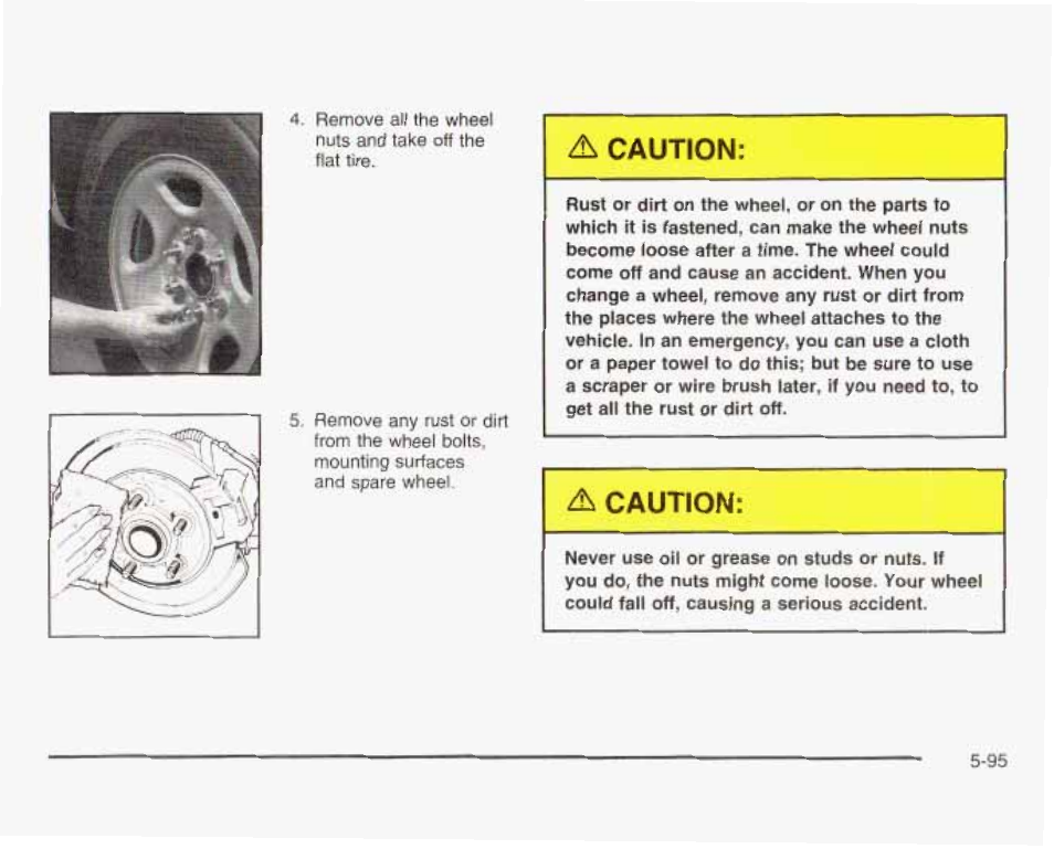 A caution | GMC 2003 Sierra User Manual | Page 470 / 556