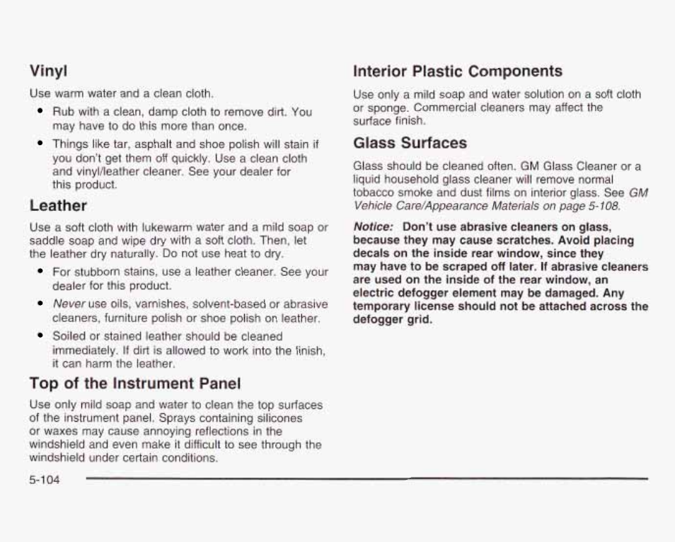 Vinyl, Leather, Top of the instrument panel | Interior plastic componerits, Glass surfaces, Componerits | GMC 2003 Sierra User Manual | Page 479 / 556