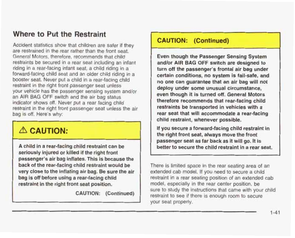 Where to put the restraint, A caution | GMC 2003 Sierra User Manual | Page 48 / 556