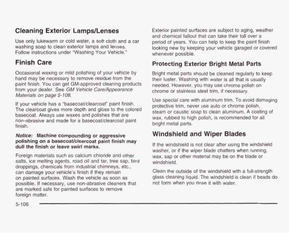 Cleaning exterior lamps/lenses, Finisti care, Windshield and wiper blades | Protecting exterior bright metal parts | GMC 2003 Sierra User Manual | Page 481 / 556