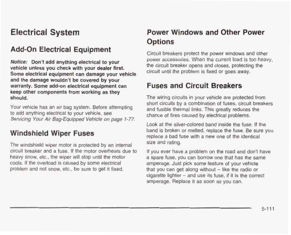 Electrical system, Add'on electrical equipment, Windshieid wiper fuses | Power windows and other power options, Fuses and circuit breakers | GMC 2003 Sierra User Manual | Page 486 / 556