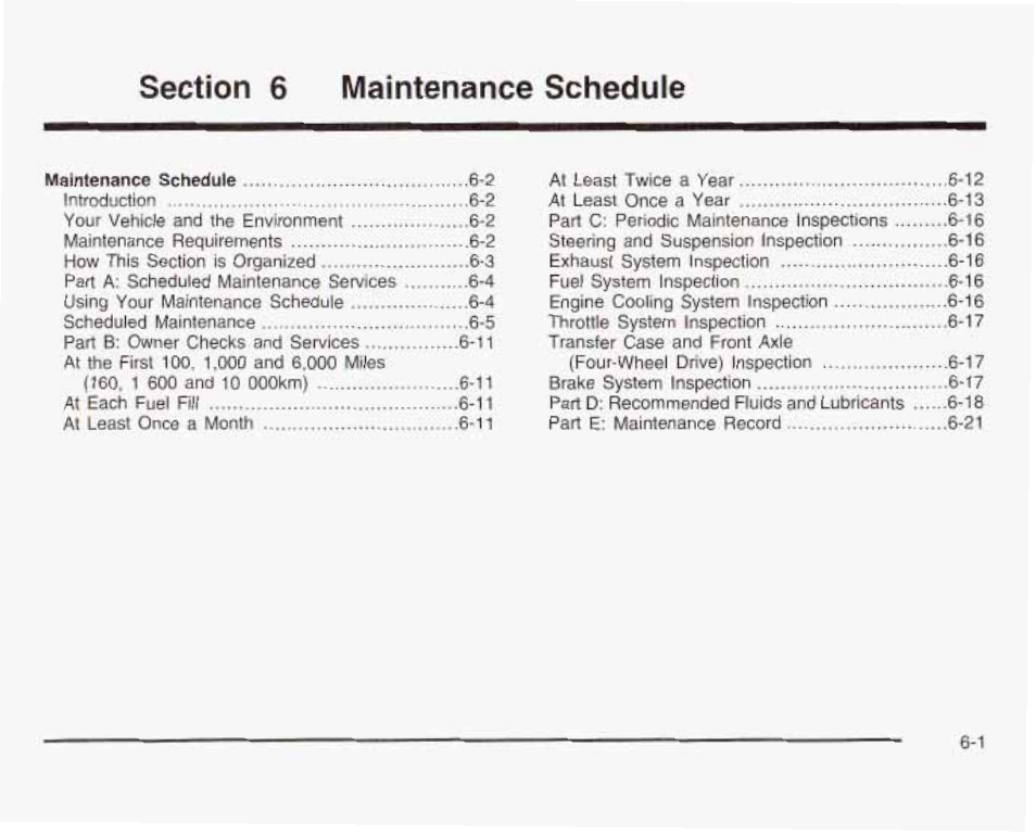 Section 6 maintenance schedule | GMC 2003 Sierra User Manual | Page 500 / 556