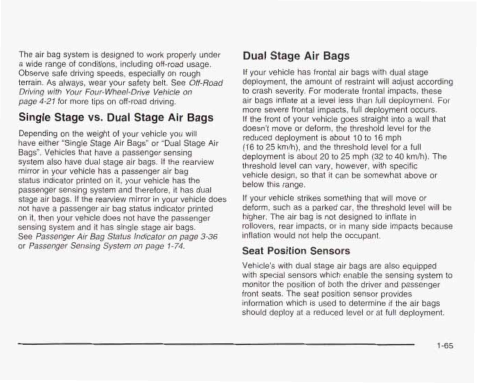 Single stage vs. dual stage air bags, Dual stage air bags, Seat position sensors | GMC 2003 Sierra User Manual | Page 72 / 556