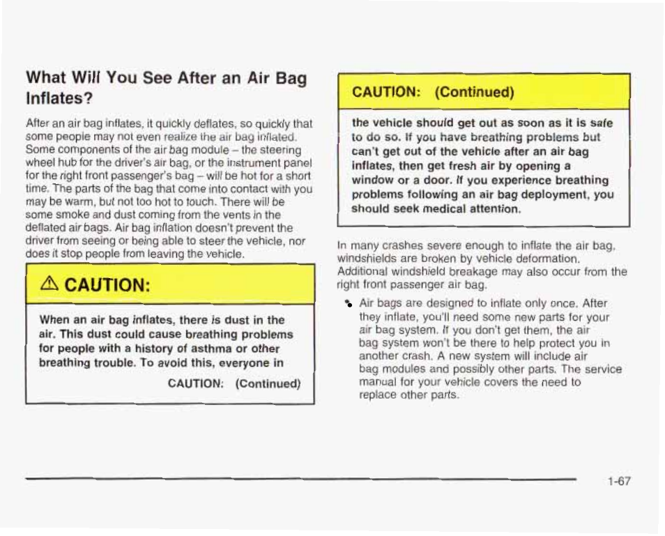 What will you see after an air bag inflates, A caution | GMC 2003 Sierra User Manual | Page 74 / 556