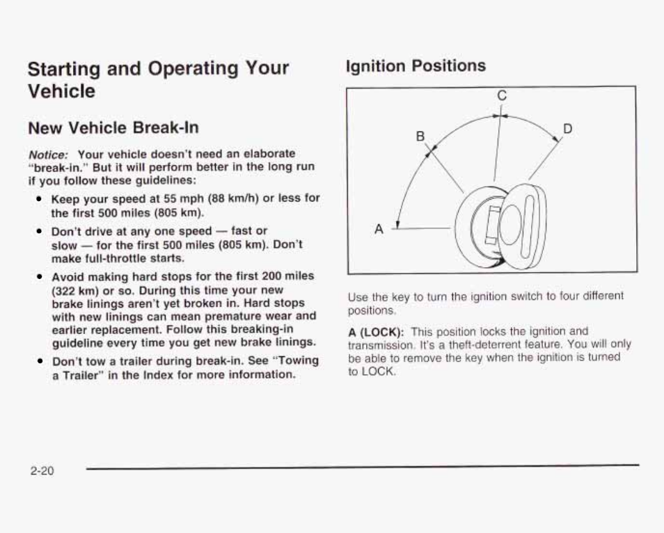 Starting and operating your vehicle, New vehicle break-in, Ignition positions | GMC 2003 Savana User Manual | Page 103 / 400
