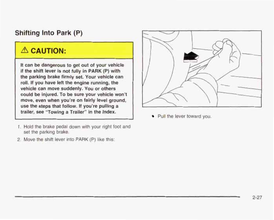 Shifting into park (p), Д caution, Shifting into park (p) д caution | GMC 2003 Savana User Manual | Page 110 / 400