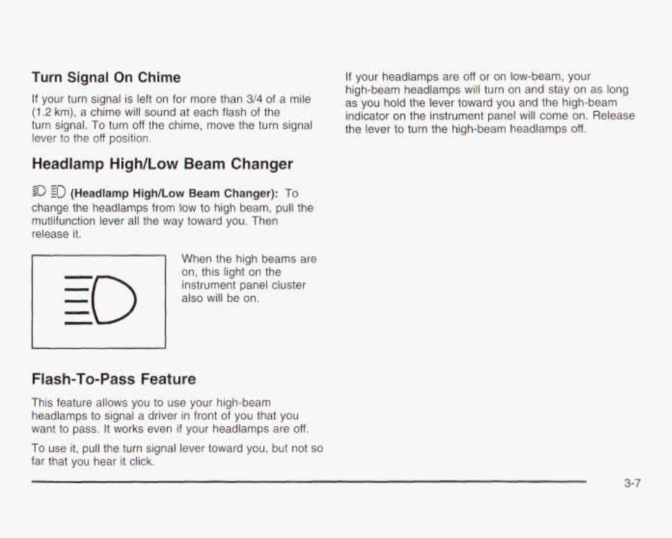 Heaiflamp hjgh/low beam changer, Fiash-to-pass feature, Turn signal on chime | GMC 2003 Savana User Manual | Page 128 / 400