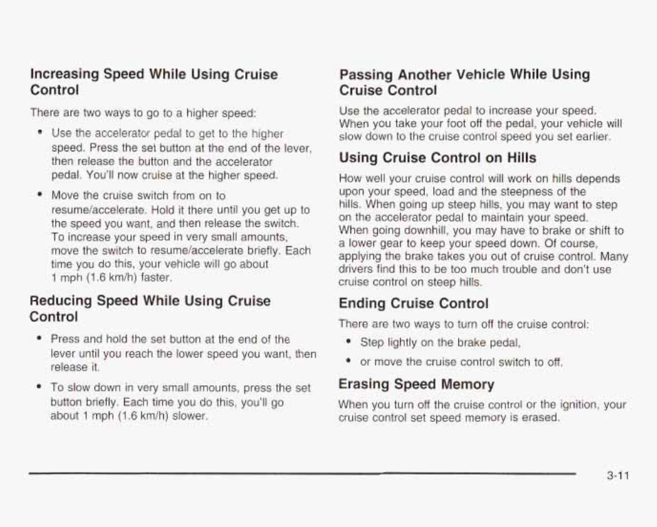 Increasing speed while using cruise control, Reducing speed while ueing cruise control, Passing another vehicle while using cruise control | Using cruise control on hills, Ending cruise control | GMC 2003 Savana User Manual | Page 132 / 400