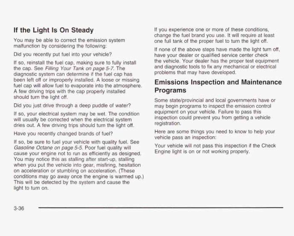 Emissions inspection and maintenance programs, If the light is on steady | GMC 2003 Savana User Manual | Page 157 / 400
