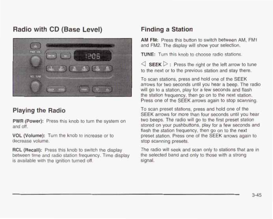 Playing the radio, Ic?oe, Radio with cd (base level) finding a station | GMC 2003 Savana User Manual | Page 166 / 400