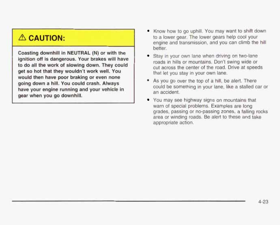 A caution | GMC 2003 Savana User Manual | Page 220 / 400