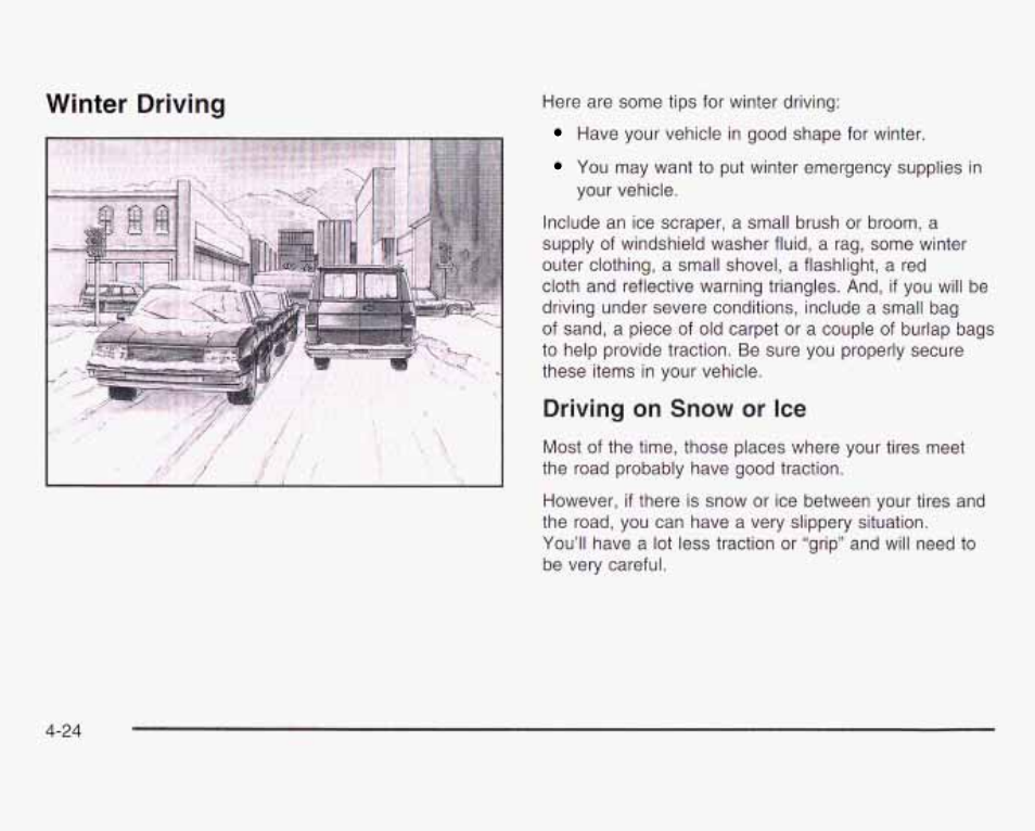 Driving on snow or ice, Winter driving, Liuid | GMC 2003 Savana User Manual | Page 221 / 400